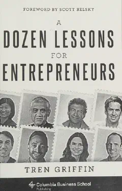 A dozen lessons for entrepreneurs
