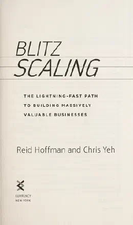 Cover of Blitzscaling: The Lightning-Fast Path to Building Massively Valuable Companies