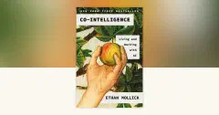 Co-Intelligence: Living and Working with AI