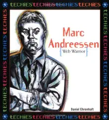 Cover of Marc Andreesson:Web Warrior (Techies)