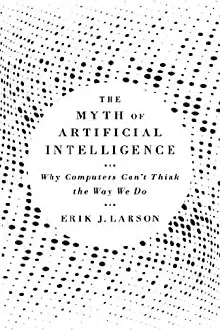 Cover of The Myth of Artificial Intelligence