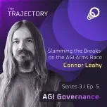 Connor Leahy - Slamming the Brakes on the AGI Arms Race (AGI Governance, Episode 5)