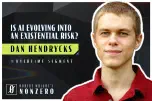 Is AI Evolving into an Existential Threat? (Robert Wright & Dan Hendrycks)
