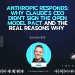 Ep 828: Anthropic Responds: Why Claude’s CEO didn't sign the open model pact and the real reasons why