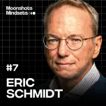 EP #7 Eric Schmidt (Ex-Google CEO): How to Run a Tech Giant 