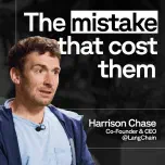 LangChain CEO Harrison Chase on the infrastructure bet he got wrong