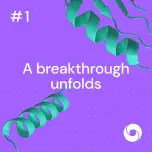 A breakthrough unfolds