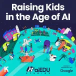 AI 101: Everything parents need to know