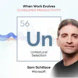 When Work Evolves: Consumer Productivity • Microsoft / Sam Schillace