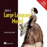 Build a Large Language Model (From Scratch) - Sebastian Raschka